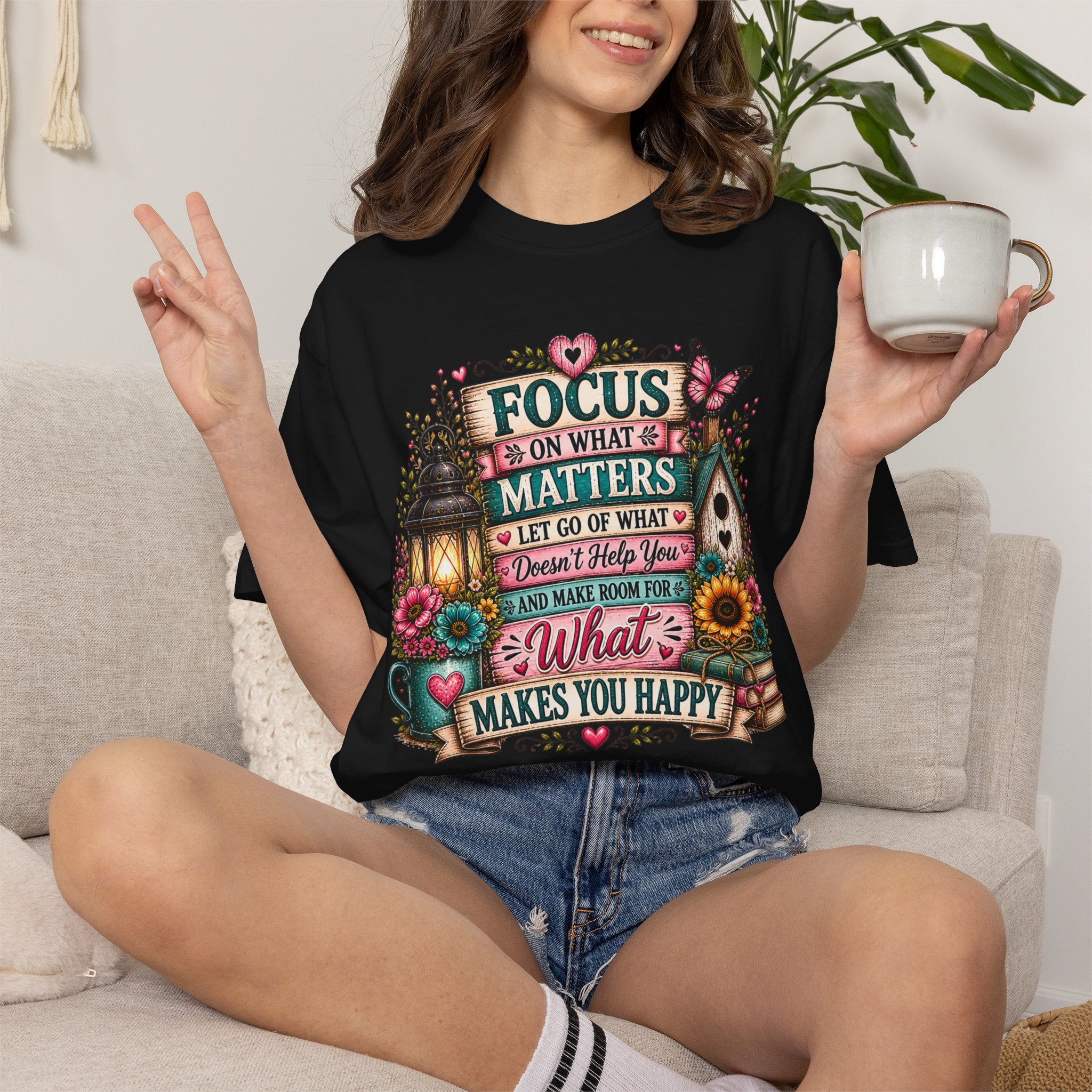 "Focus on What Matters: Do What Makes You Happy" Inspirational Graphic Tee