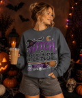 Witch Please Halloween Gildan® Sweatshirt